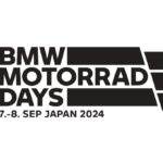 「BMW MOTORRAD DAYS JAPAN 2024」が白馬で開催決定！
